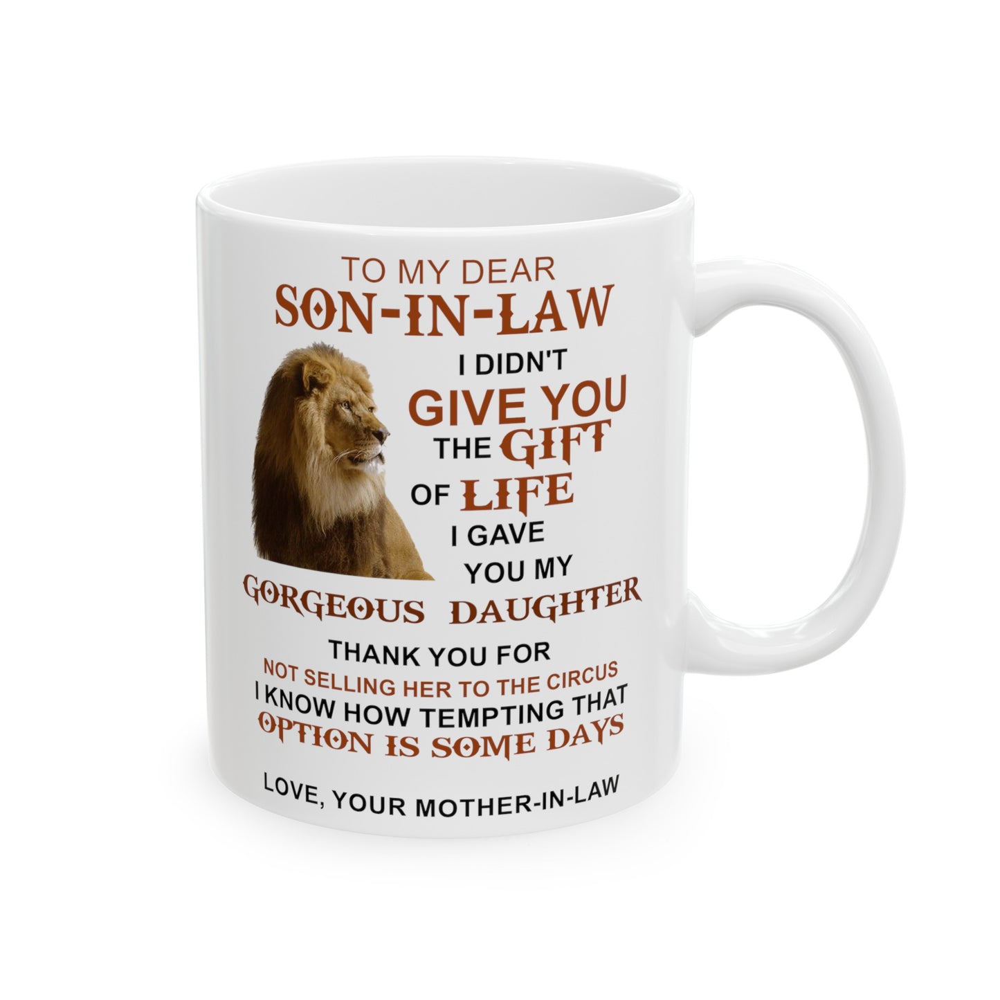 To My Dear Son In Law | Ceramic Mug, (11oz, 15oz)